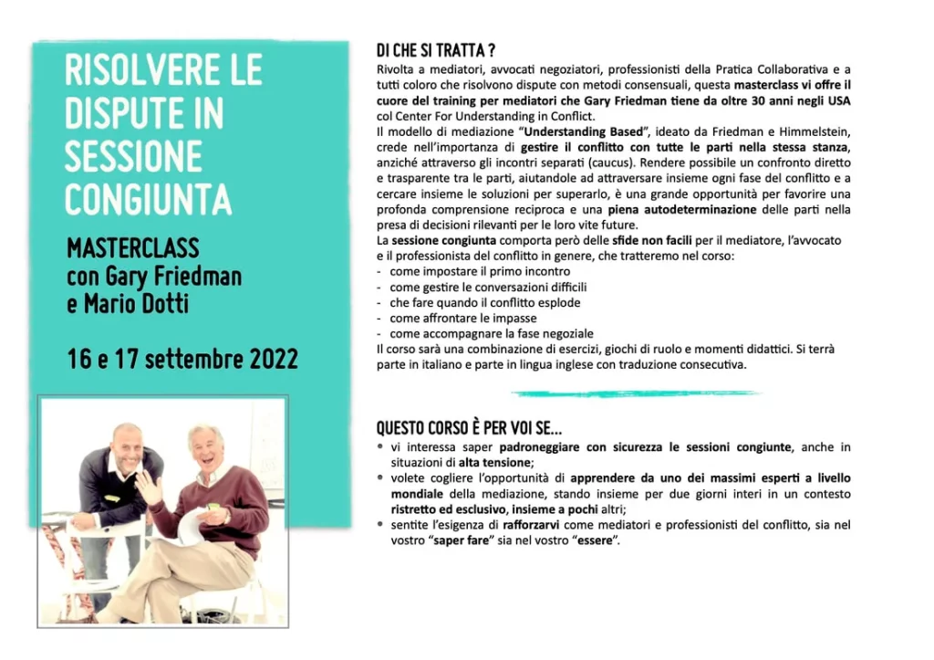 Risolvere le dispute in sessione congiunta: masterclass con Gary Friedman e Mario Dotti – 16 e 17 settembre 2022