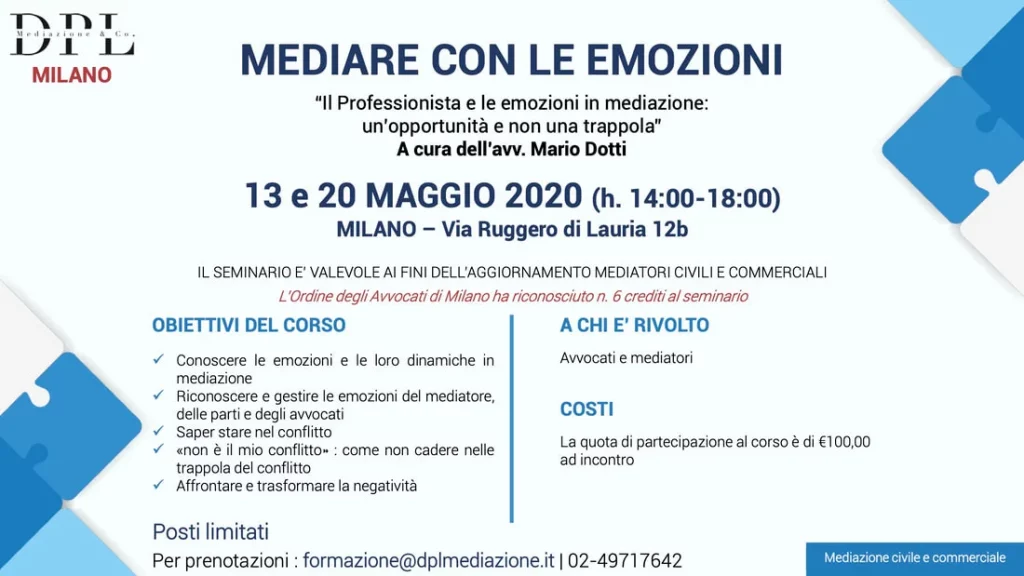 Mediare Con Le Emozioni – Il professionista e le emozioni in mediazione: un’opportunità e non una trappola – 12 e 20 maggio 2020